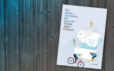 Buchtipp: Der Alpentourismus der Zukunft