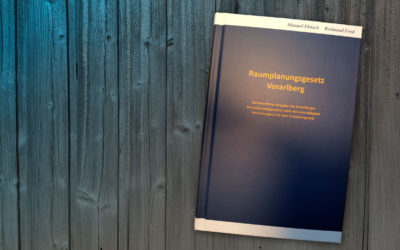 Buchtipp: Kommentar zum Raumplanungsgesetz Vorarlberg